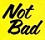 NotBad